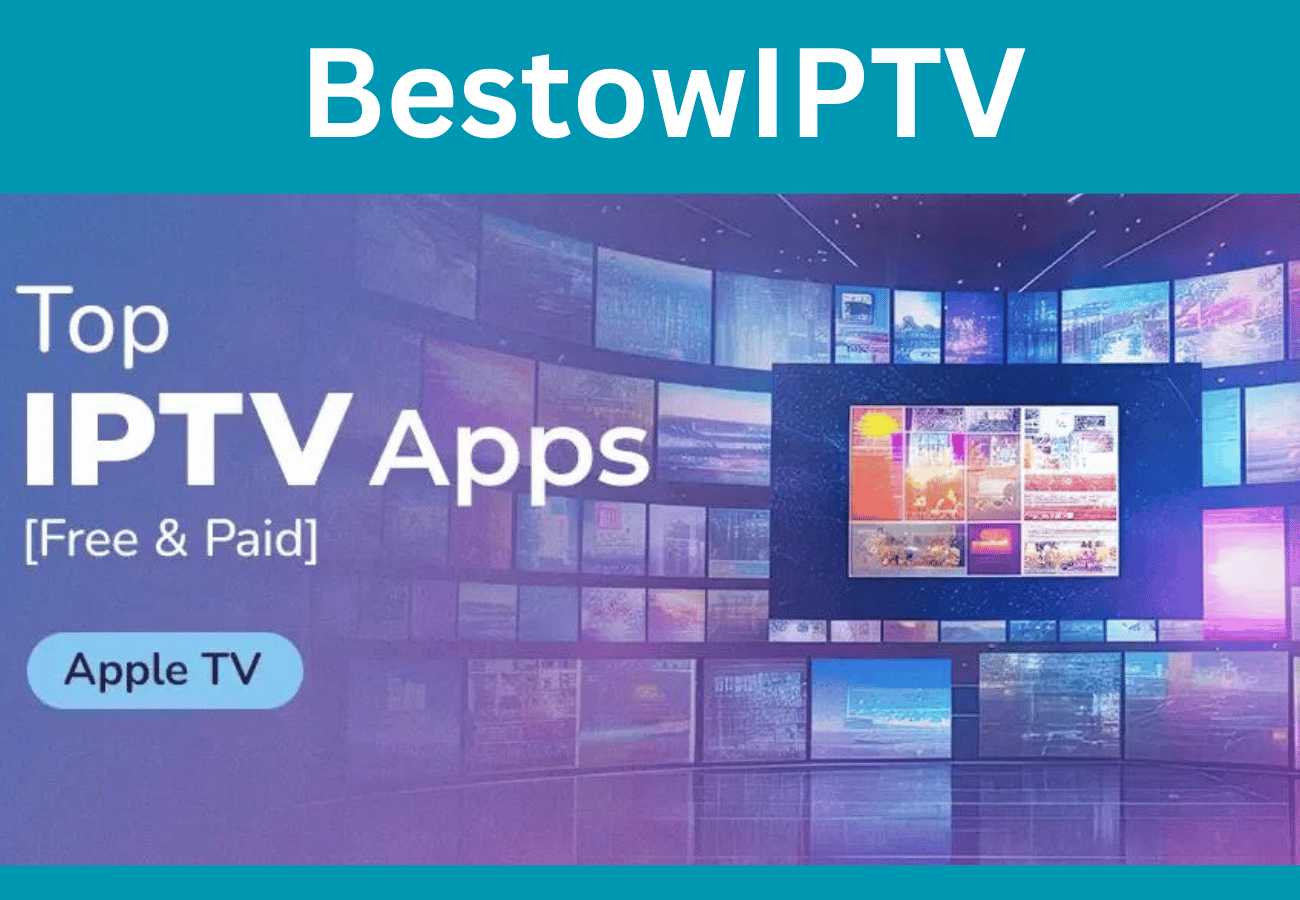 Best IPTV Streaming App